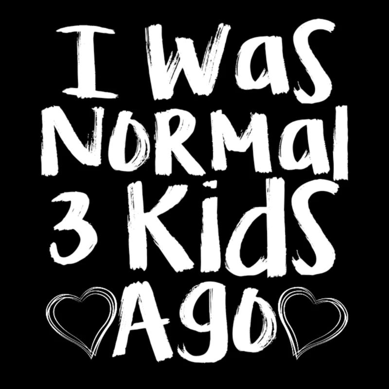 Ich war normalerweise vor 3 Kindern