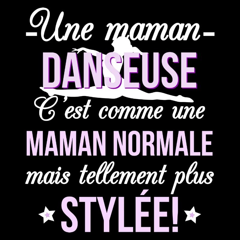maman DANSEUSE