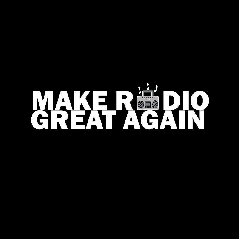 make radio great again white