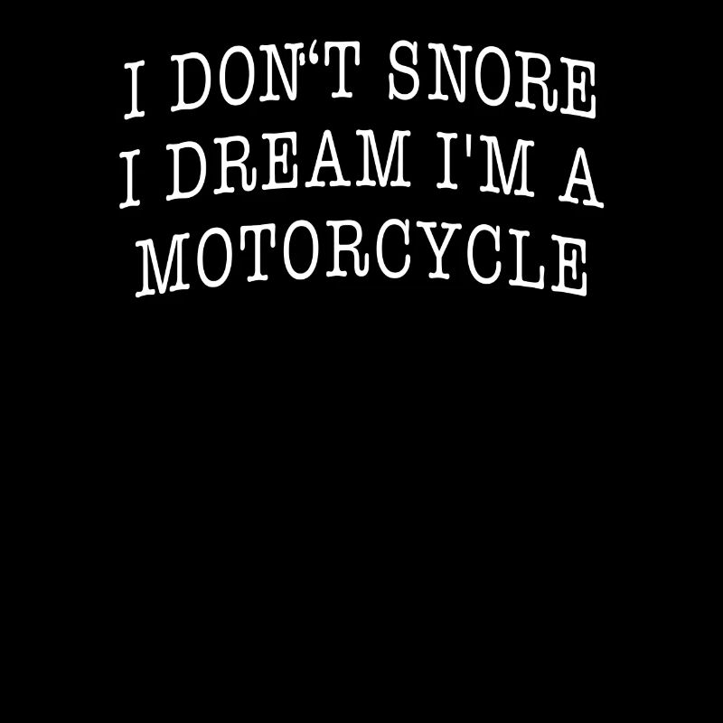 I do not snore Motorcycle2