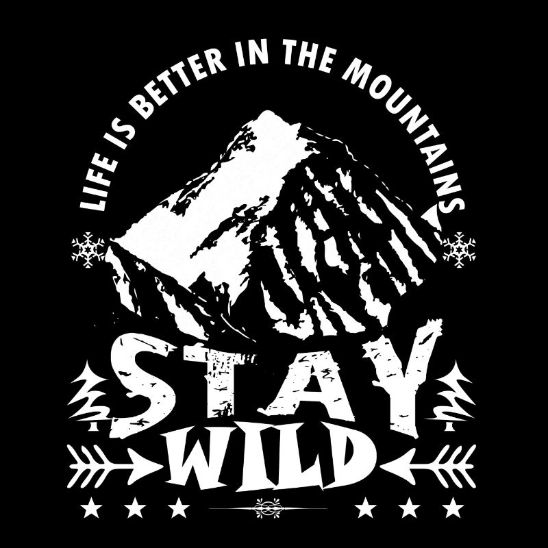 Stay Wild Mountains Hiking Climbing Gift Mountain