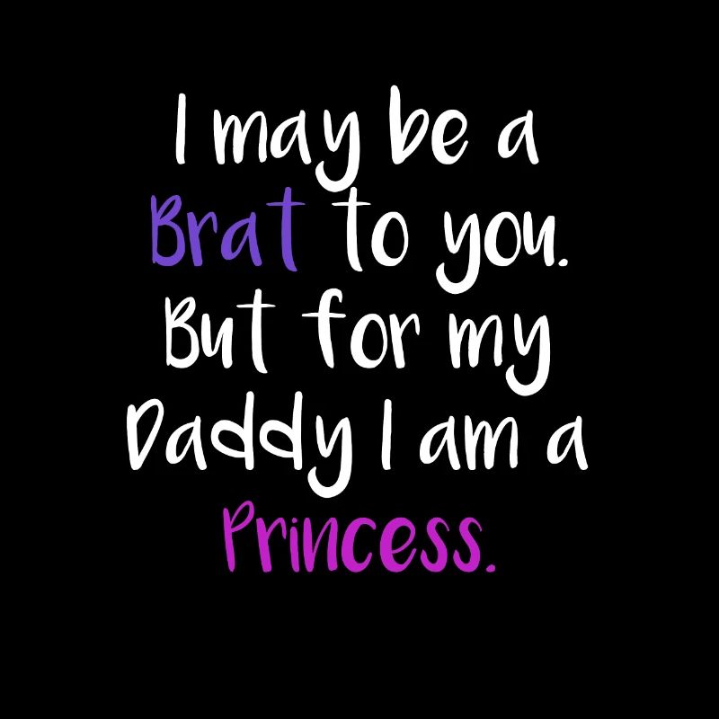 Brat Princess Ageplay DDLG Little Submissive devot