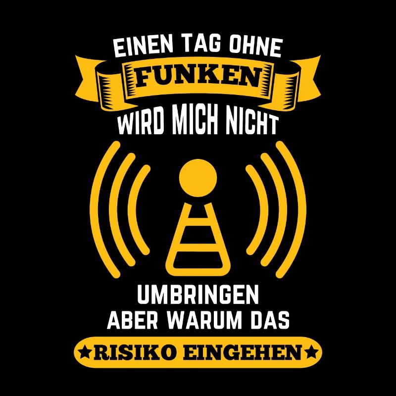 Amateurfunker ein Tag ohne funken wird mich nicht