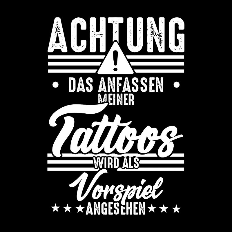 Anfassen der Tattoos wird als Vorspiel angesehen