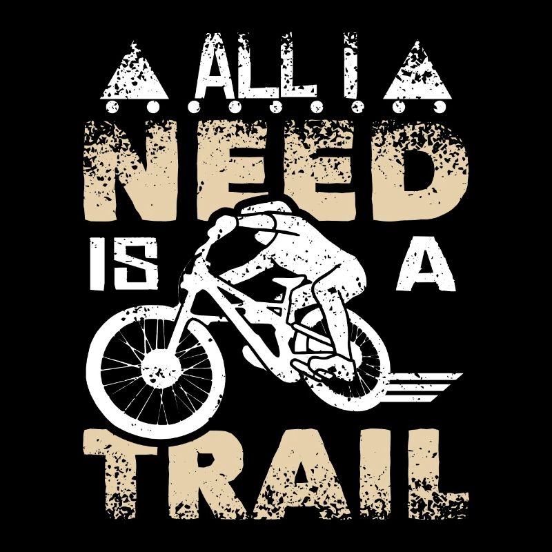 All I nee is a trail