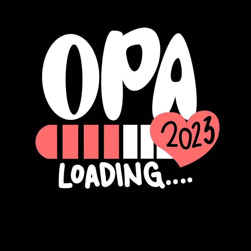 Opa 2023 - Opa werden - Bald Opa