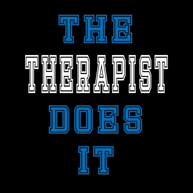 The Therapist does it Therapist Gift