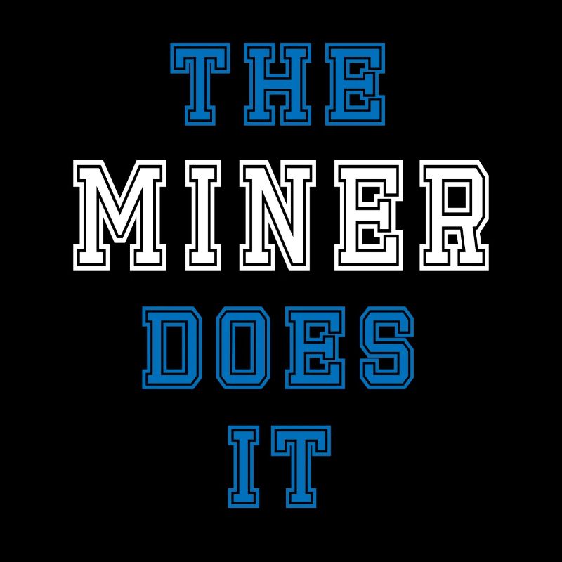The Miner does it Miner