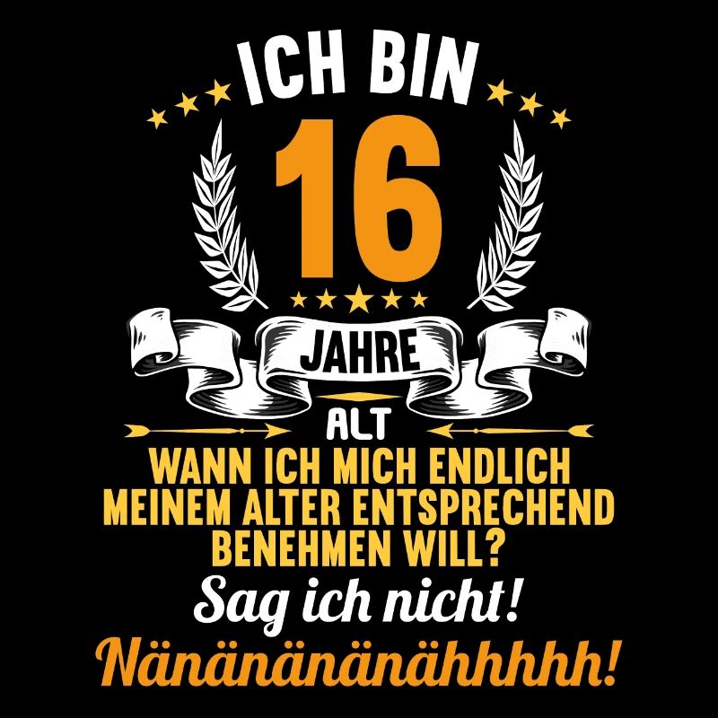 Ich bin 16 Jahre alt 16 Geburtstag