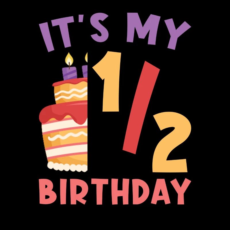 Anniversaire de six mois 1/2 ans