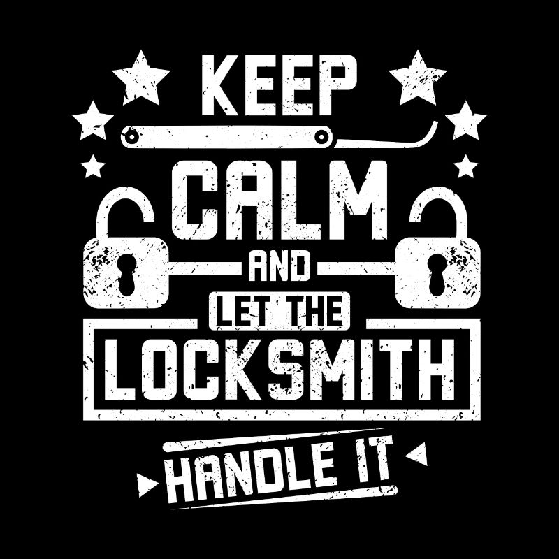 Keep calm and let the locksmith handle it