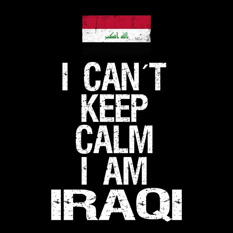 I can not Keep Calm I am Iraki