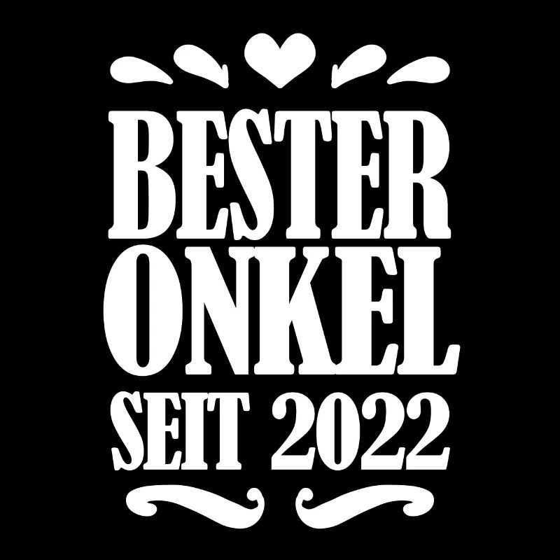 Bester Onkel seit 2022