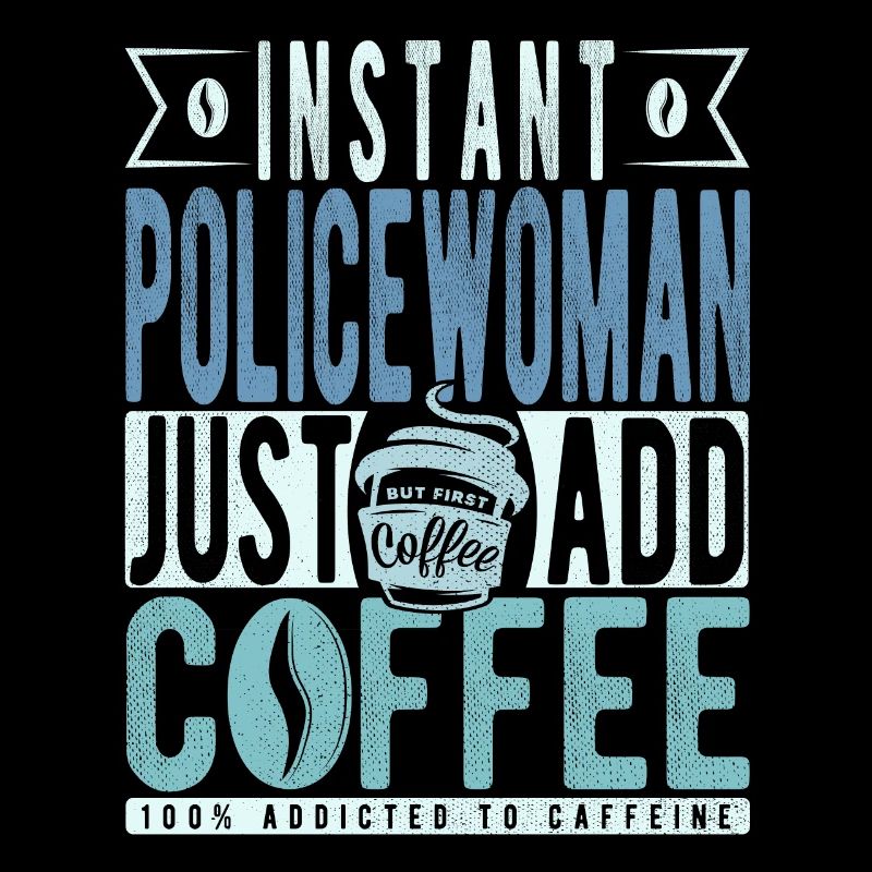 Die Polizistin Kaffee Spruch