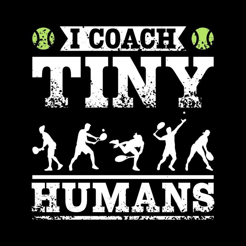 I coach tiny humans tennis coach