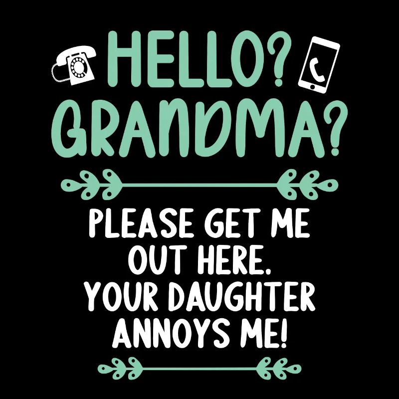 Hallo Oma, Bitte Bring Mich Hier Raus