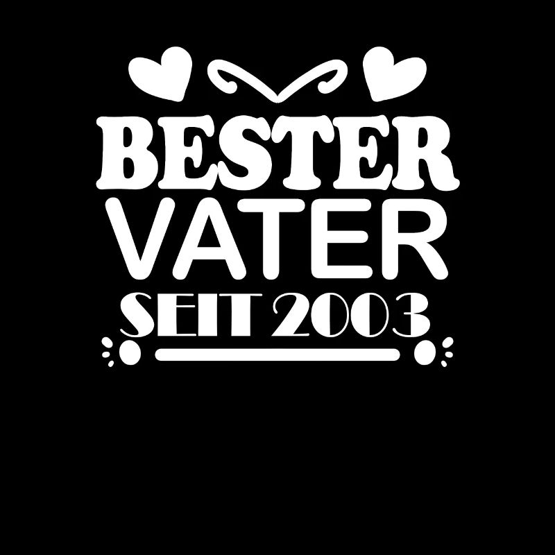 Bester Vater seit 2003