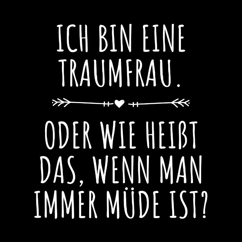 Traumfrau Oder Wie Heißt Das Wenn Man Müde Ist