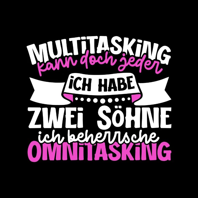 Multitasking kann jeder - Mutter und Söhne