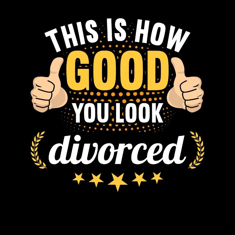 This is how good you look divorced divorces