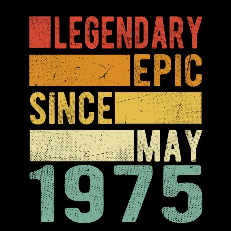 Geburtstag Mai 1975 Legendär Episch