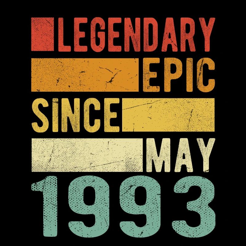 Birthday May 1993 Legendary epic