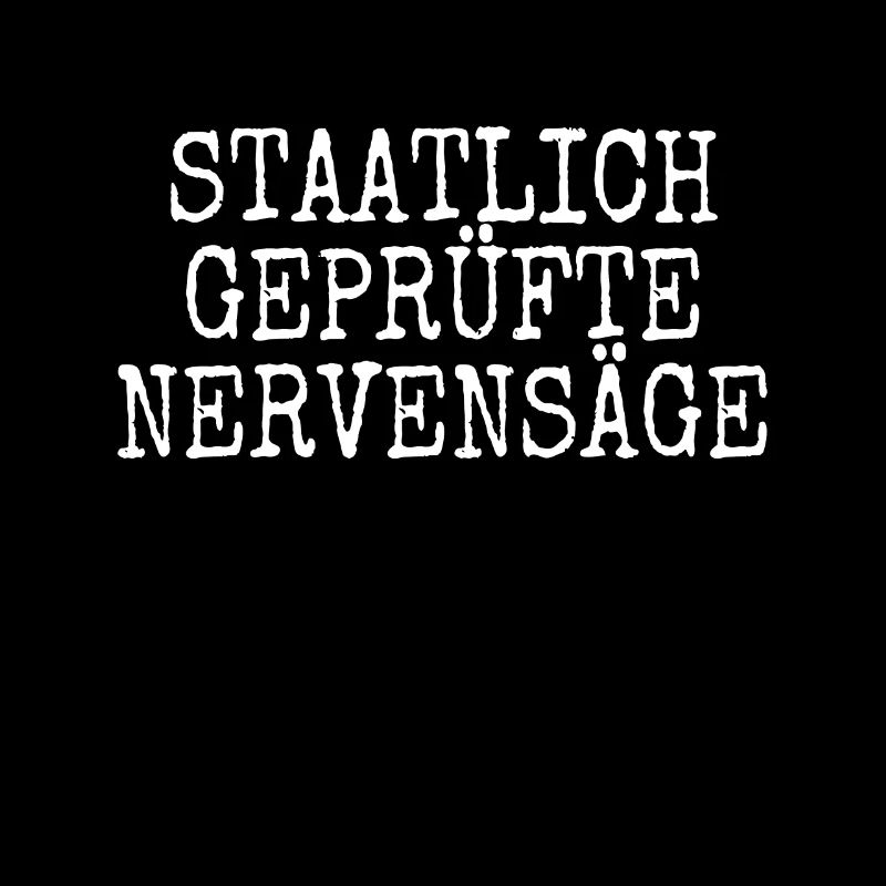 Staatlich Geprüfte Nervensäge Schwester Pubertät