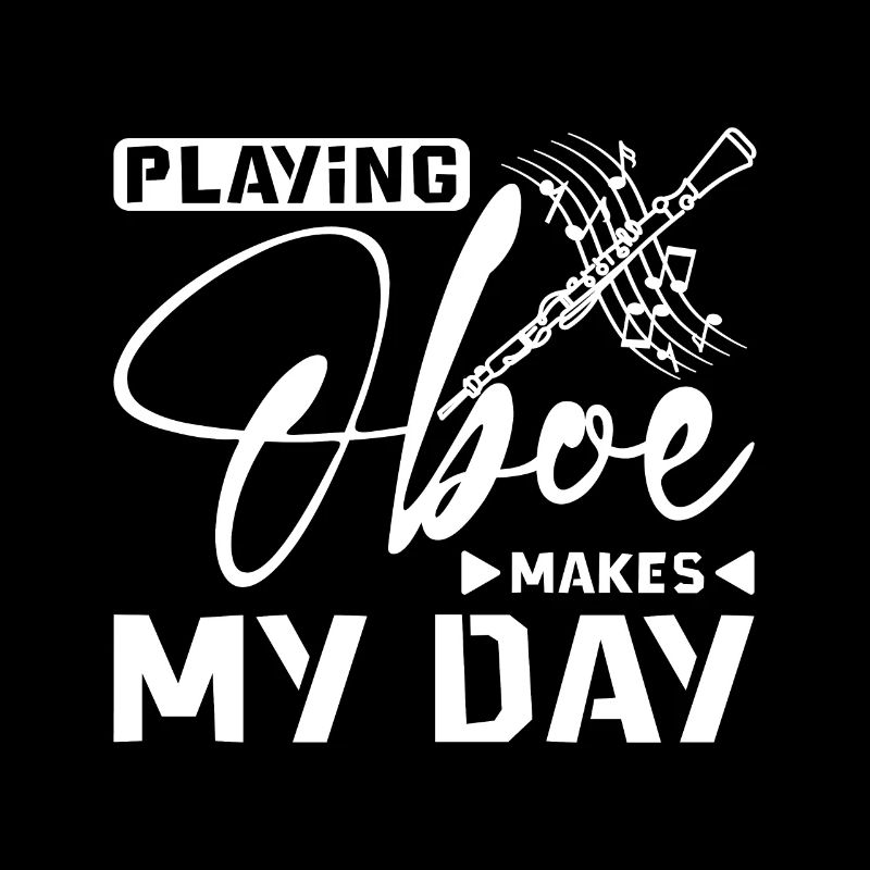Playing Oboe makes my day