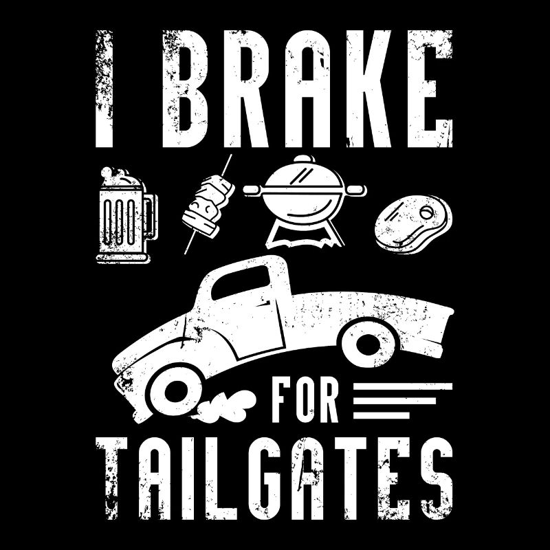 I brake for tailgates