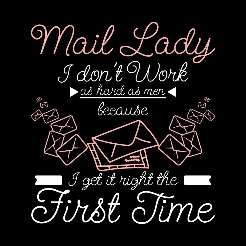 Funny Mail lady, I get it right the first time
