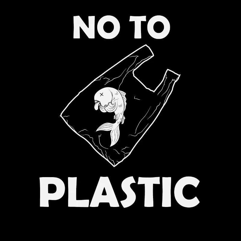 No to Plastic