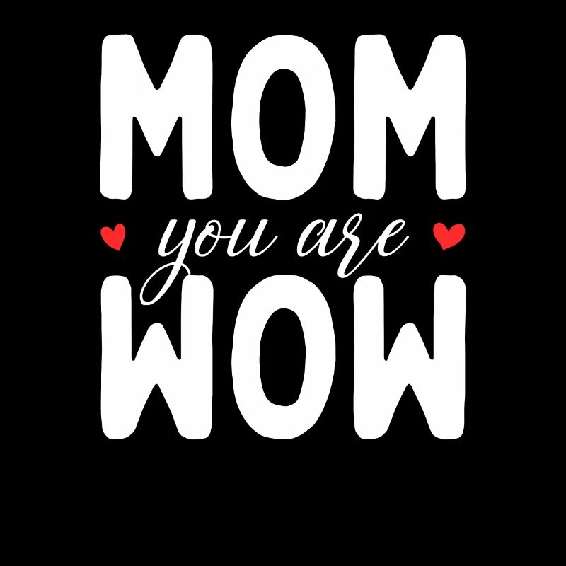 Mama Du Bist Wow Mom You Are Wow Mutter Muttertag