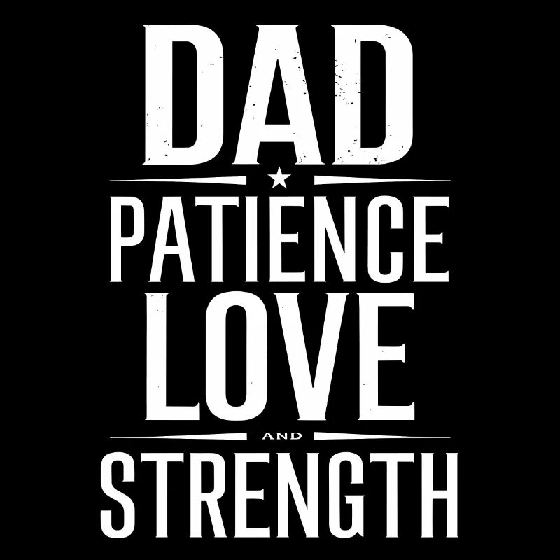 Papa Patience Amour Force