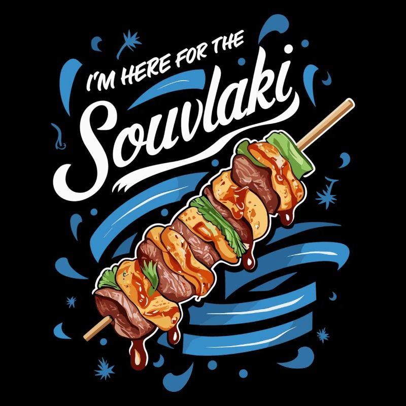 I'm here for the souvlaki experience