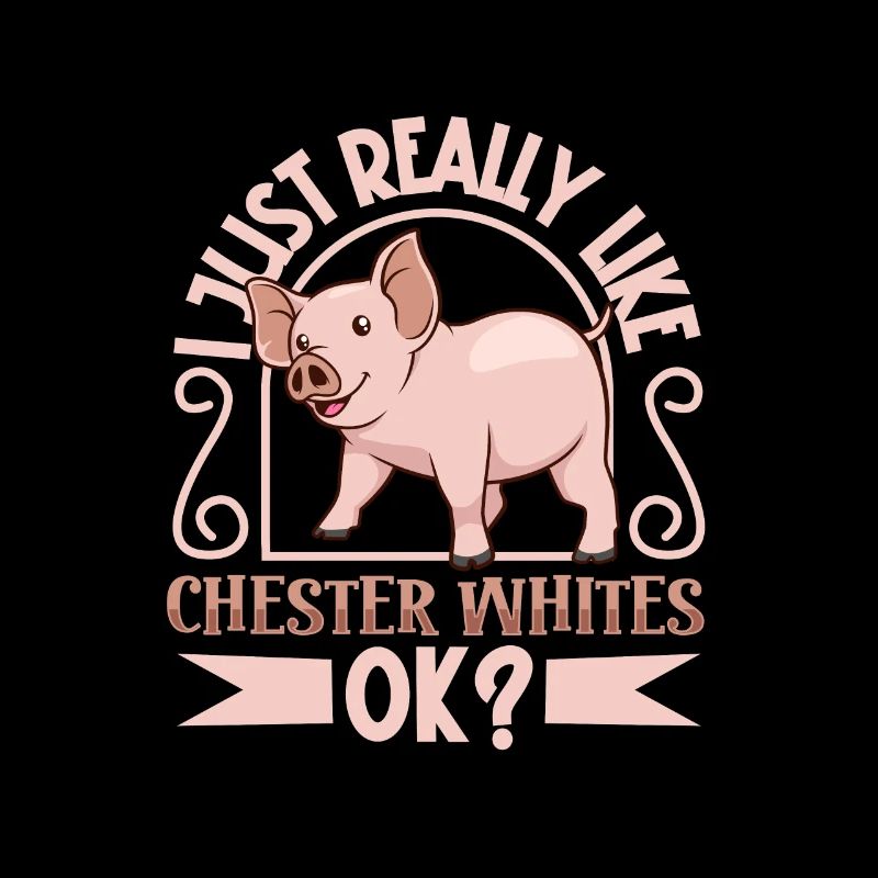 J’adore mon cochon Chester White