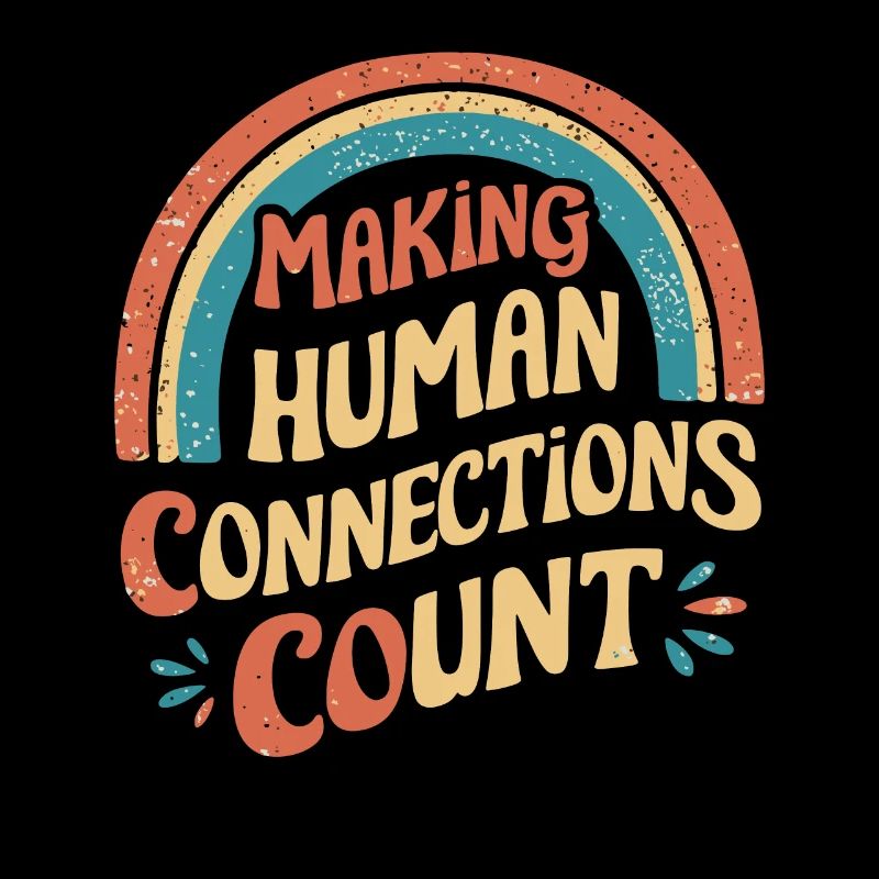 Social Work: Human Connections Matter