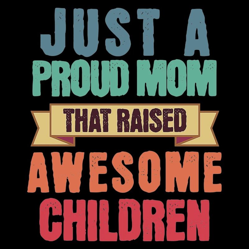 Nur eine stolze Mutter, die großartige Kinder großgezogen hat