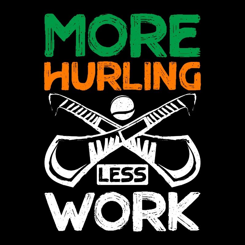 More Hurling Less Work
