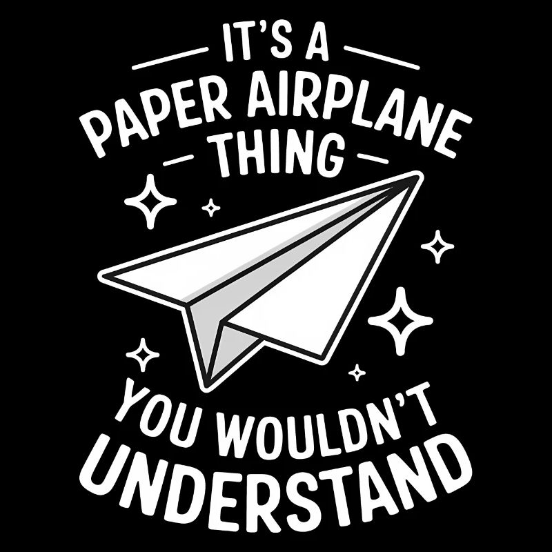 Papierflieger Spruch Witz Papierflugzeug Geschenk