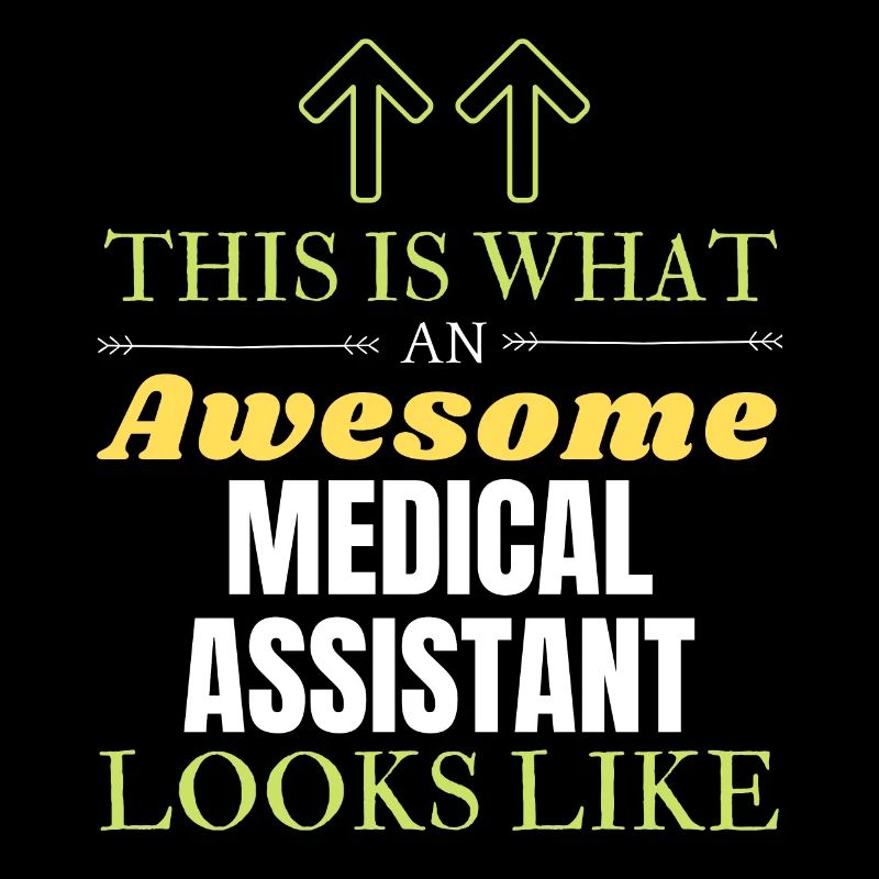 This is What an Awesome Medical Assistant Looks Li