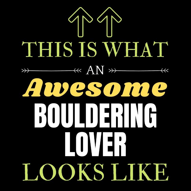 This is what an awesome Bouldering lover looks lik