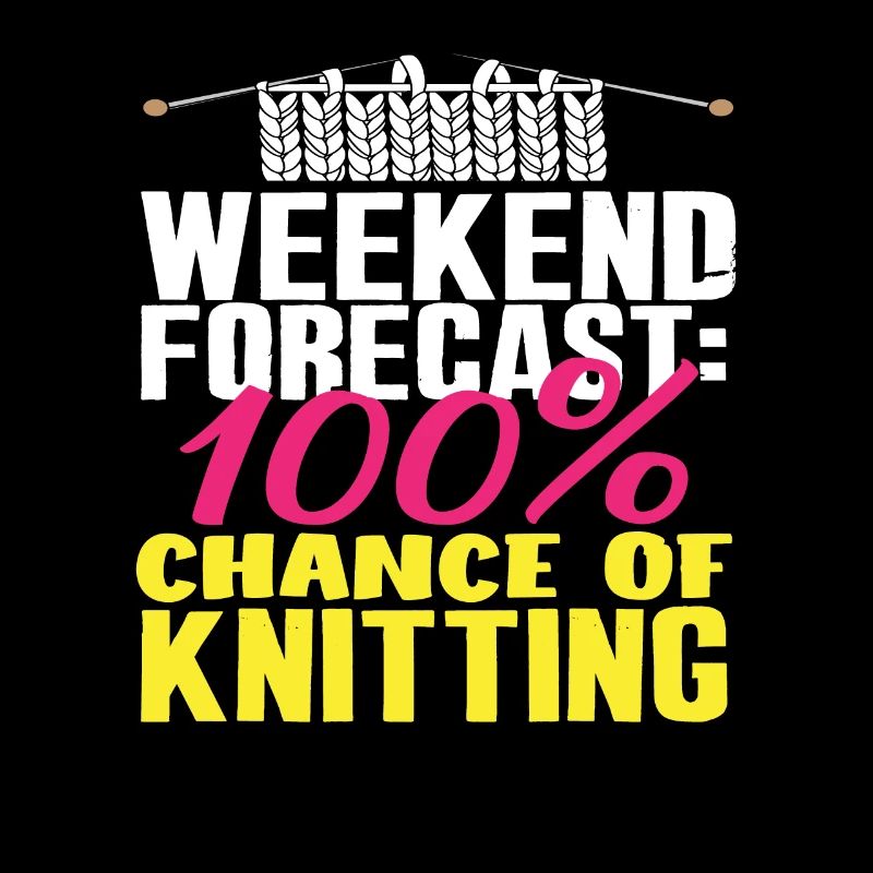 Prévisions pour le week-end : 100% tricot