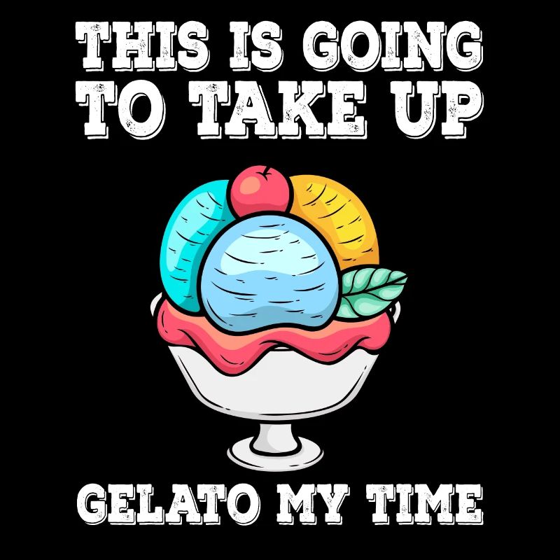 Going Take Up Gelato My Time Cream