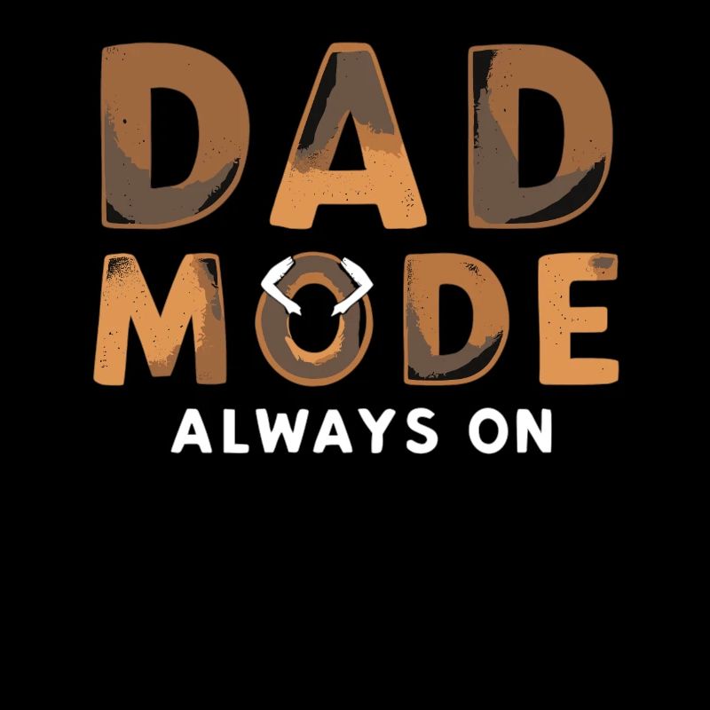 Dad Mode Always On Lustiger Papa Spruch Väter