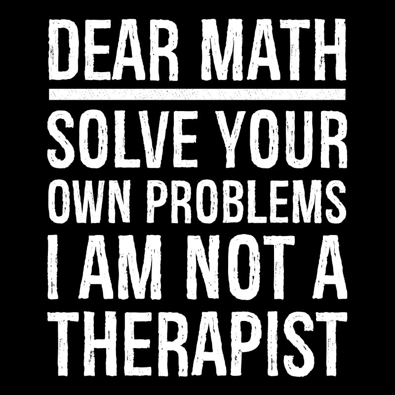 Dear Math Funny Shirt