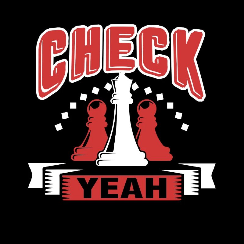 Chess Chess Check Yeah