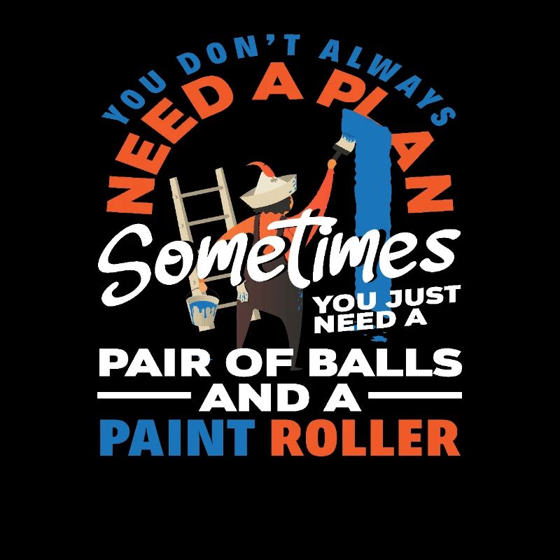 Manchmal Brauchst Du Einen Maler