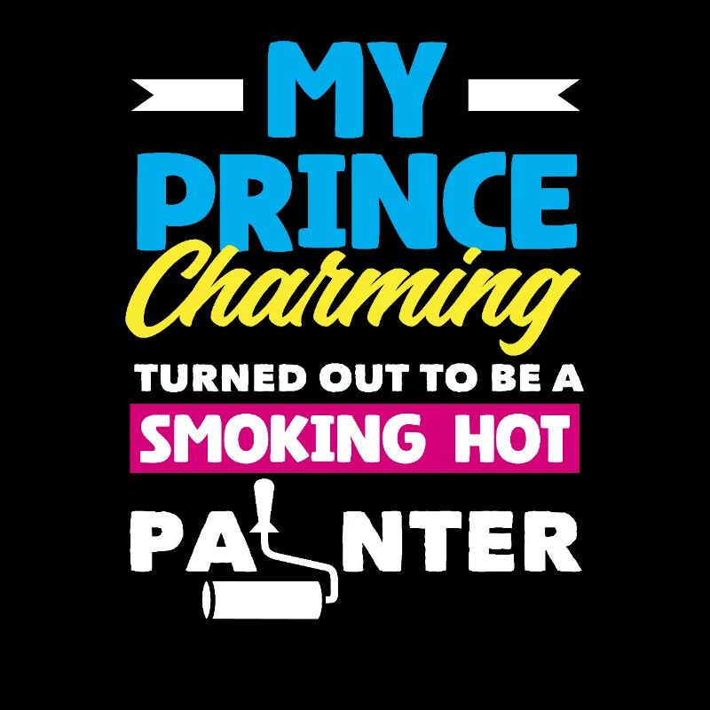 My Prince Charming is a hot painter
