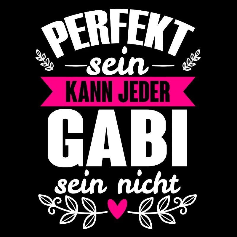 Gabi - Perfekt Sein Kann Jeder Gabi Nicht