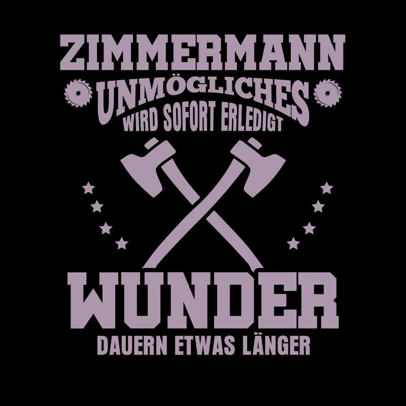 Zimmermann – Unmögliches wird sofort erledigt